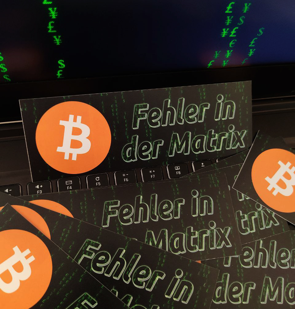 Bitcoins Aufkleber "Fehler in der Matrix" eckig grün schwarz Matrix Code mit Fiat Währungen vegan